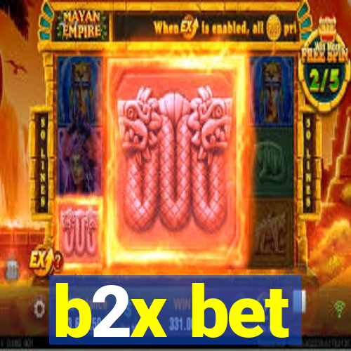 b2x bet